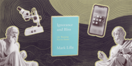Ignorance and Bliss