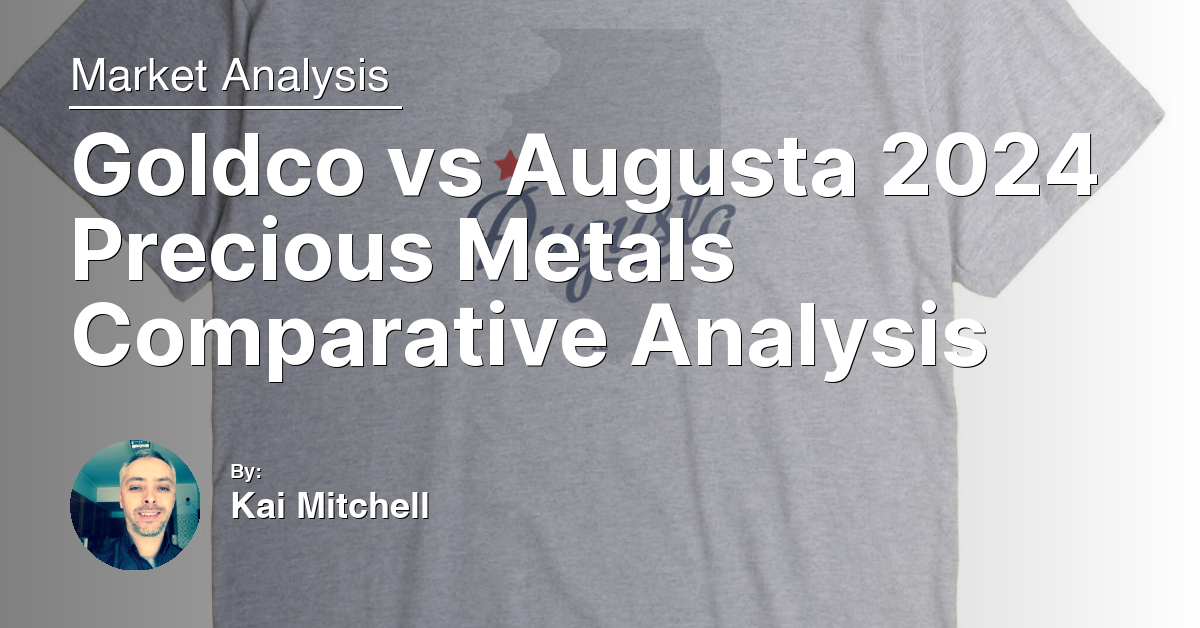 Goldco vs Augusta 2024 Precious Metals Comparative Analysis