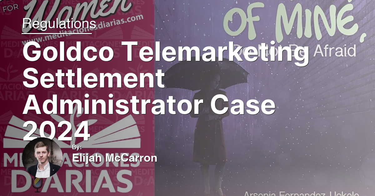 Goldco Telemarketing Settlement Administrator Case 2024