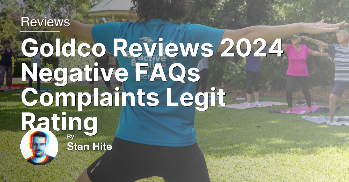 Goldco Reviews 2024 Negative FAQs Complaints Legit Rating