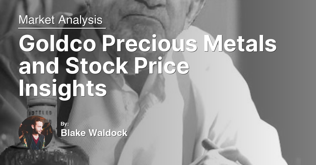 Goldco Precious Metals and Stock Price Insights